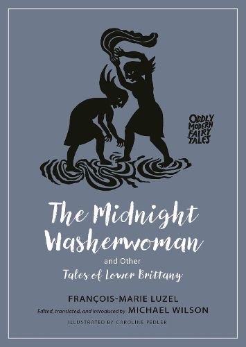 Cover image for The Midnight Washerwoman and Other Tales of Lower Brittany