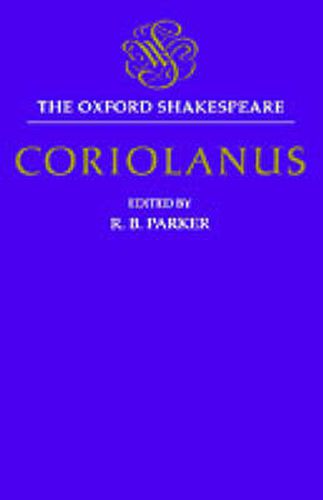 The Oxford Shakespeare: The Tragedy of Coriolanus