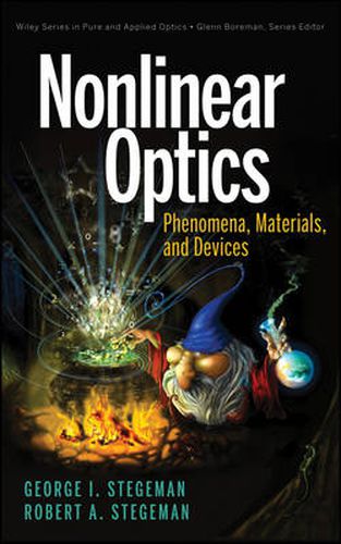 Cover image for Nonlinear Optics: Phenomena, Materials and Devices