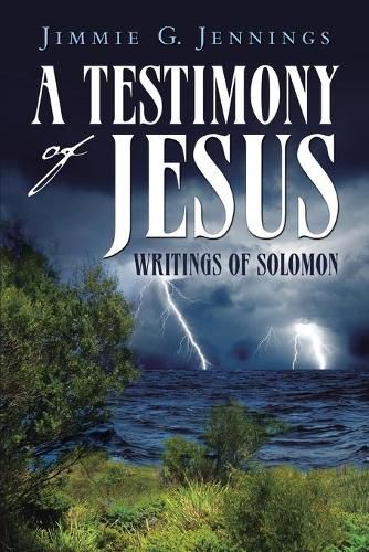 Cover image for A Testimony of Jesus: Writings of Solomon