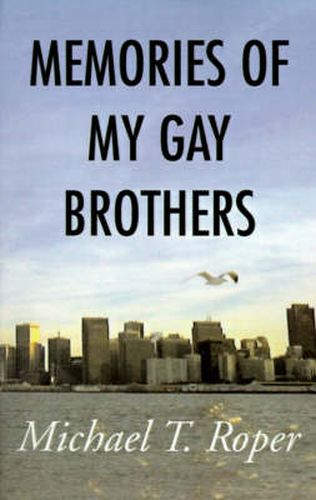 Cover image for Memories of My Gay Brothers