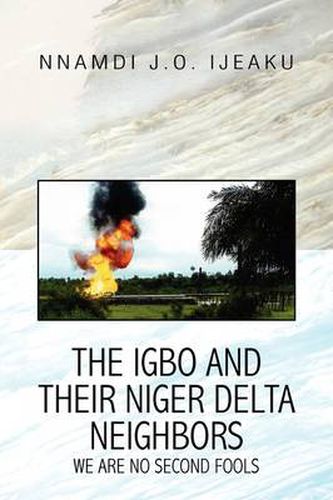 Cover image for The Igbo and their Niger Delta Neighbors