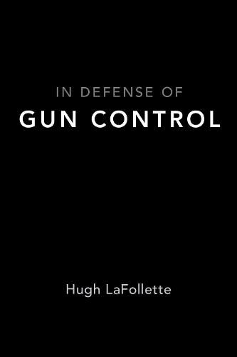 Cover image for In Defense of Gun Control