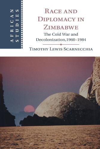 Cover image for Race and Diplomacy in Zimbabwe