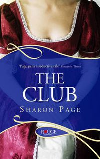 Cover image for The Club: A Rouge Regency Romance