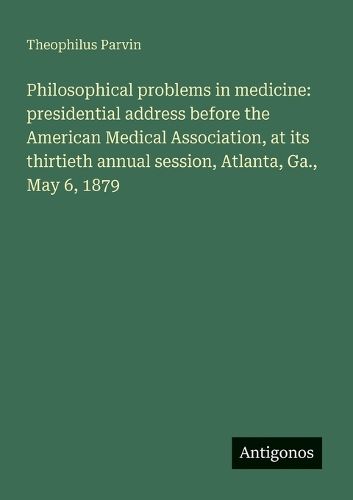 Cover image for Philosophical problems in medicine