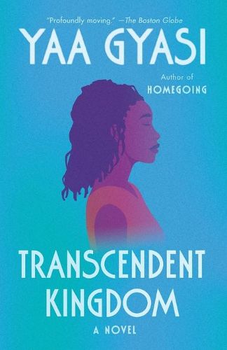 Cover image for Transcendent Kingdom: A novel