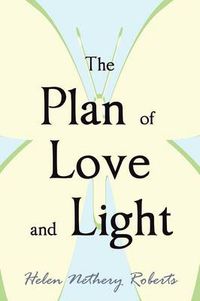 Cover image for The Plan of Love and Light