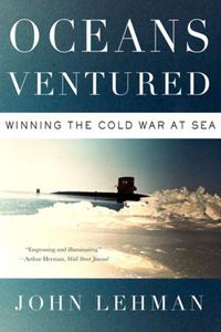 Cover image for Oceans Ventured: Winning the Cold War at Sea