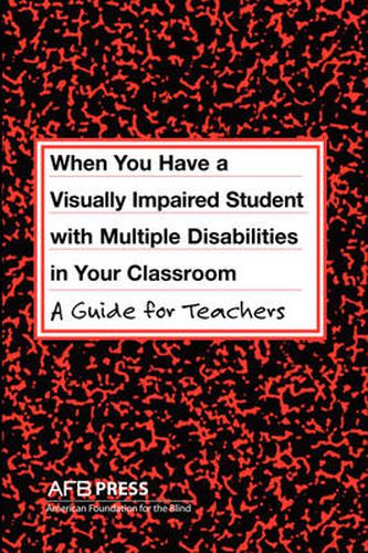 Cover image for When You Have a Visually Impaired Student with Multiple Disabilities I