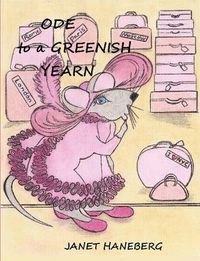 Cover image for Ode to a Greenish Yearn
