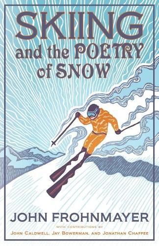 Cover image for Skiing and the Poetry of Snow
