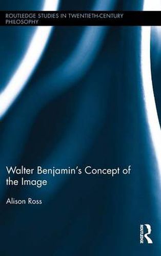 Walter Benjamin's Concept of the Image