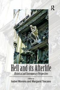 Cover image for Hell and its Afterlife: Historical and Contemporary Perspectives