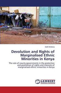 Cover image for Devolution and Rights of Marginalised Ethnic Minorities in Kenya
