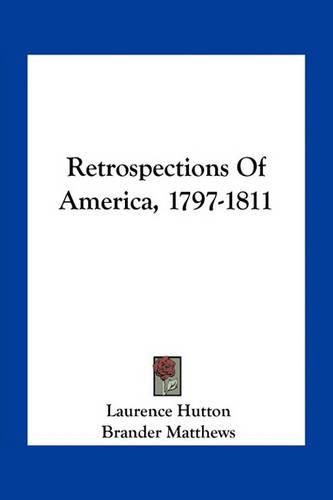 Retrospections of America, 1797-1811