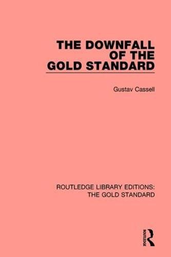 Cover image for The Downfall of the Gold Standard