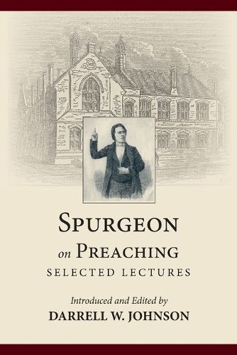 Cover image for Spurgeon on Preaching: Selected Lectures