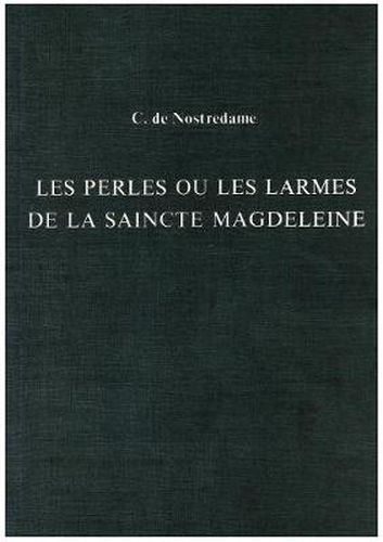 Les Perles ou Les Larmes de La Saincte Magdeleine