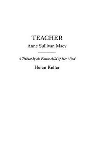 Cover image for Teacher: Anne Sullivan Macy