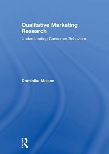 Cover image for Qualitative Marketing Research: Understanding Consumer Behaviour