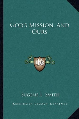 God's Mission, and Ours