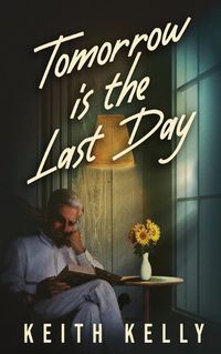 Cover image for Tomorrow Is The Last Day