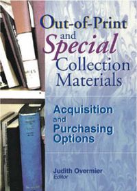 Cover image for Out-of-Print and Special Collection Materials: Acquisition and Purchasing Options: Acquisition and Purchasing Options