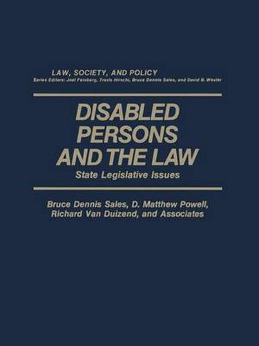 Disabled Persons and the Law: State Legislative Issues