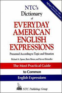 Cover image for NTC's Dictionary of Everyday American English Expressions