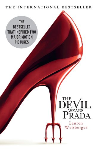 The Devil Wears Prada: Loved the Movie? Read the Book!