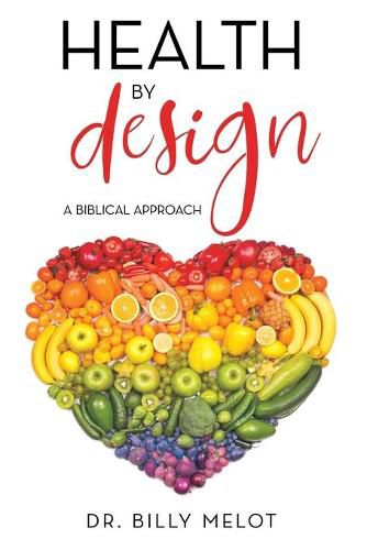 Cover image for Health by Design: A Biblical Approach