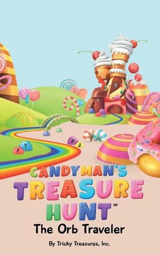 Cover image for The Candyman's Treasure Hunt: The Orb Traveler