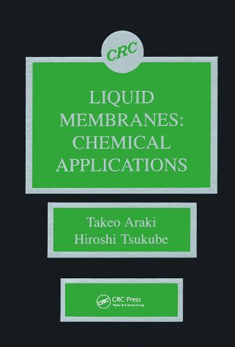 Cover image for Liquid Membranes: Chemical Applications