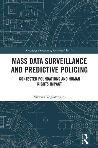 Cover image for Mass data surveillance and predictive policing