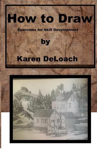 Cover image for How to Draw: Exercises for Skill Development