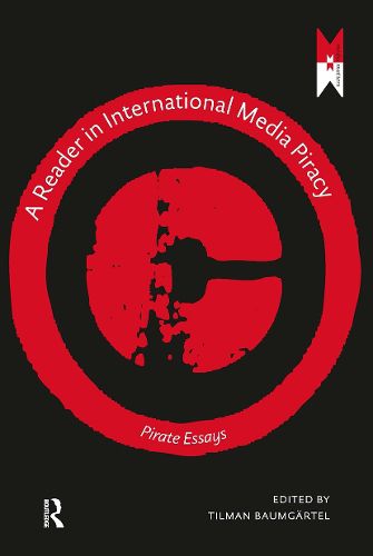 Cover image for A Reader on International Media Piracy