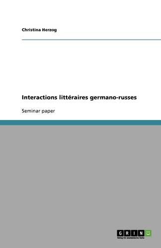 Cover image for Interactions litteraires germano-russes