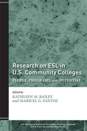 Cover image for Research on ESL in U.S. Community Colleges: People, Programs, and Potential