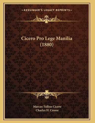 Cover image for Cicero Pro Lege Manilia (1880)
