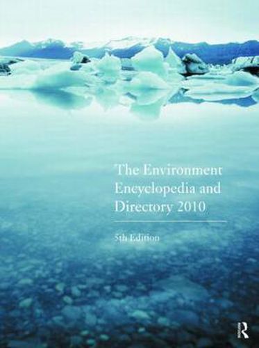 Cover image for The Environment Encyclopedia and Directory 2010