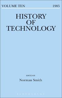 Cover image for History of Technology Volume 10