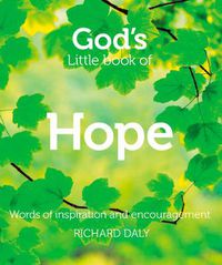 Cover image for God's Little Book of Hope: Words of Inspiration and Encouragement