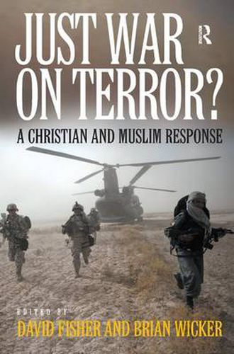 Cover image for Just War on Terror?: A Christian and Muslim Response