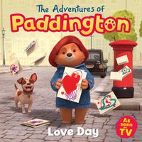 Cover image for The Adventures of Paddington: Love Day