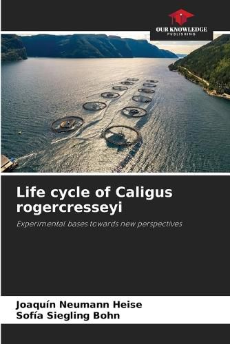 Cover image for Life cycle of Caligus rogercresseyi