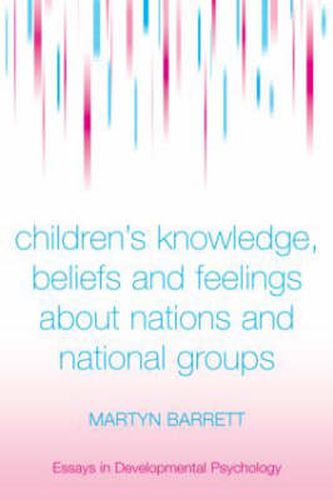 Cover image for Children's Knowledge, Beliefs and Feelings about Nations and National Groups