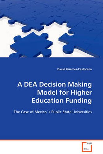 Cover image for A DEA Decision Making Model for Higher Education Funding