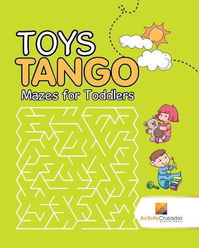 Toys Tango: Mazes for Toddlers