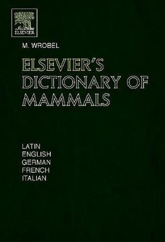 Cover image for Elsevier's Dictionary of Mammals